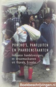 Poncho's, panfluiten en paardenstaarten