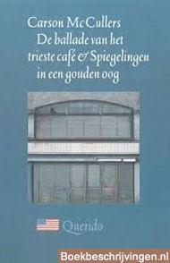 De ballade van het trieste café & Spiegelingen in een gouden oog