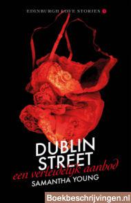 Dublin Street: een verleidelijk aanbod