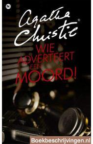 Wie adverteert een moord!