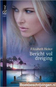 Bericht vol dreiging