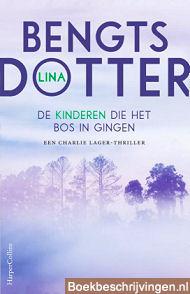 De kinderen die het bos in gingen