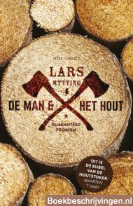 De man & het hout