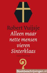 Alleen maar nette mensen vieren Sinterklaas