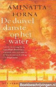 De duivel danste op het water