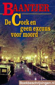 De Cock en geen excuus voor moord