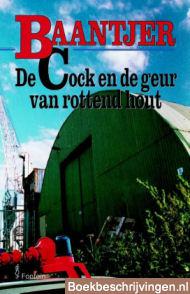 De Cock en de geur van rottend hout