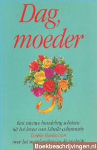 Dag, moeder