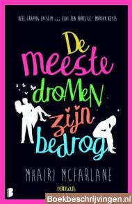 De meeste dromen zijn bedrog