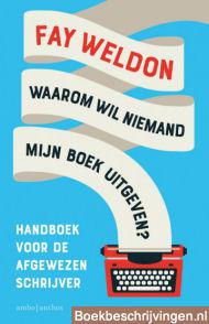 Waarom wil niemand mijn boek uitgeven?