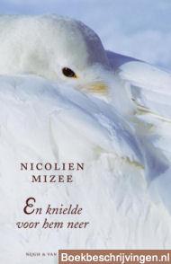 En knielde voor hem neer