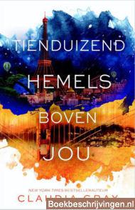 Tienduizend hemels boven jou