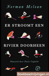 Er stroomt een rivier doorheen