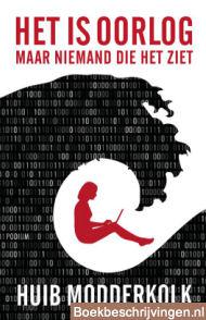 Het is oorlog maar niemand die het ziet