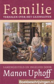 Familie: verhalen over het gezinsleven