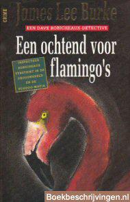 Een ochtend voor flamingo's