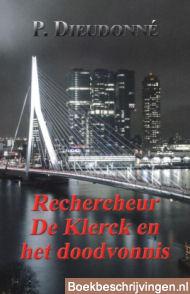 Rechercheur De Klerck en het doodvonnis