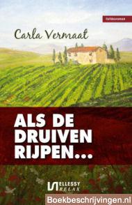 Als de druiven rijpen