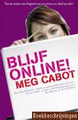 Blijf online!