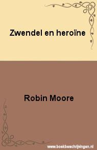 Zwendel en heroïne