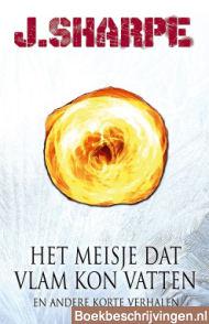 Het meisje dat vlam kon vatten