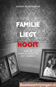 Familie liegt nooit