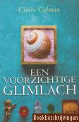 Een voorzichtige glimlach