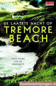 De laatste nacht op Tremore Beach