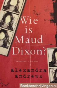 Wie is Maud Dixon?