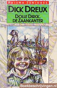 Dolle Dirck, de Zaankanter