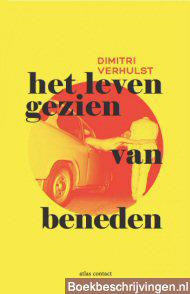 Het leven gezien van beneden