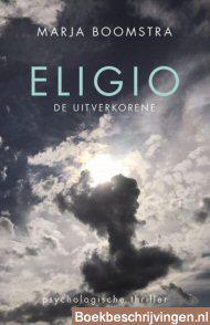 Eligio: de uitverkorene