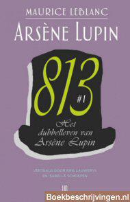 813 #1 Het dubbelleven van Arsène Lupin