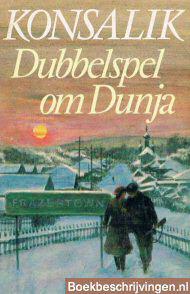 Dubbelspel om Dunja