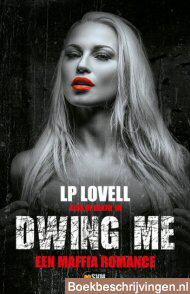 Dwing me