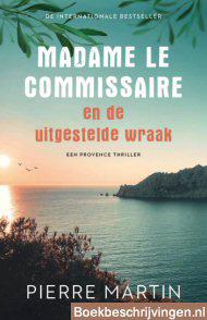 Madame le Commissaire en de uitgestelde wraak