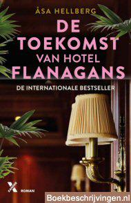 De toekomst van Hotel Flanagans