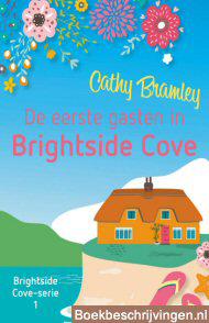 De eerste gasten in Brightside Cove