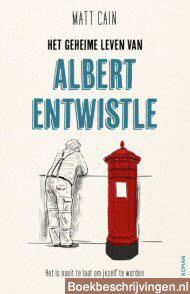 Het geheime leven van Albert Entwistle