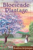 De bloeiende plantage