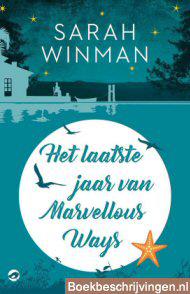 Het laatste jaar van Marvellous Ways