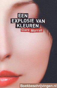 Een explosie van kleuren