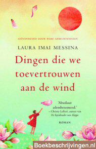 Dingen die we toevertrouwen aan de wind