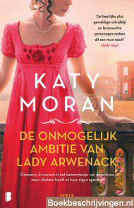 De onmogelijke ambitie van Lady Arwenack