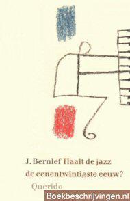 Haalt de jazz de eenentwintigste eeuw?