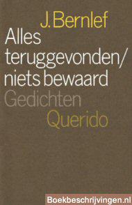 Alles teruggevonden/niets bewaard