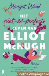 Het niet-zo-perfecte leven van Elliot McHugh