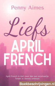 Liefs, April French
