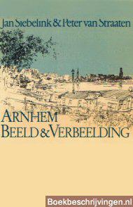 Arnhem: beeld & verbeelding