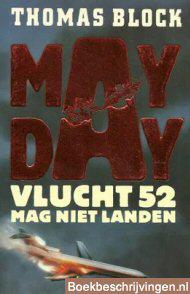 Mayday vlucht 52 mag niet landen